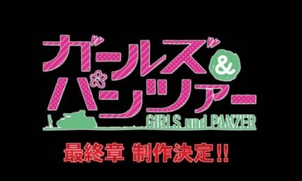 Actas Unveils Girls und Panzer: Saishuushou Anime Project