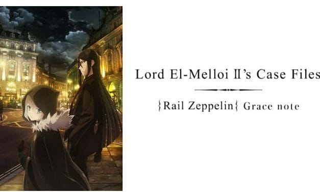 Lord El-Melloi’s Case Files {Rail Zeppelin} Grace note Gets Western Simulcast & New Trailer