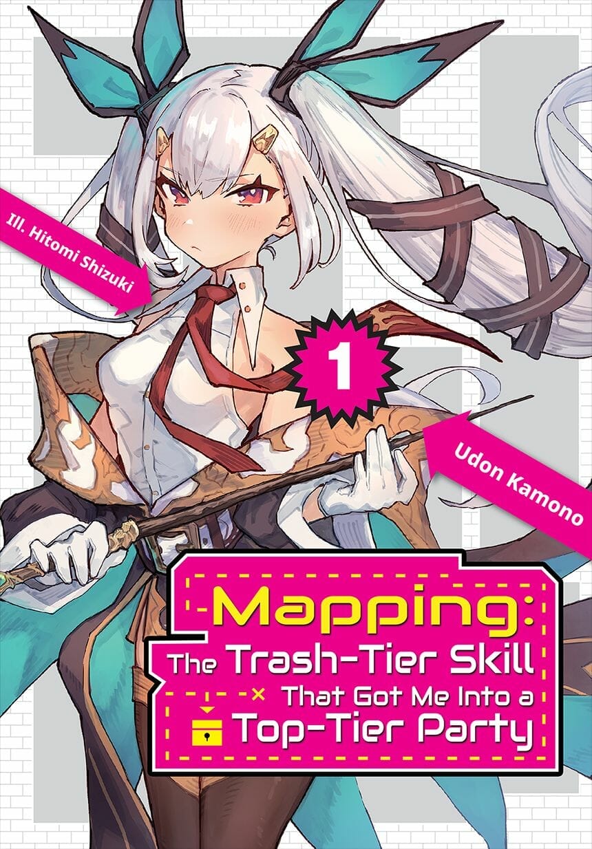 Mapping - The Trash-Tier Skill That Got Me Into a Top-Tier Party Novel Volume 1 Cover