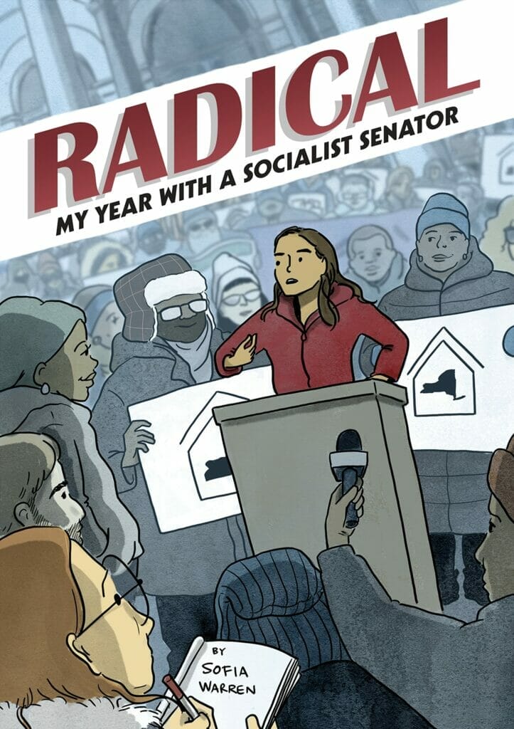 Cover for Radical: My Year With A Socialist Senator