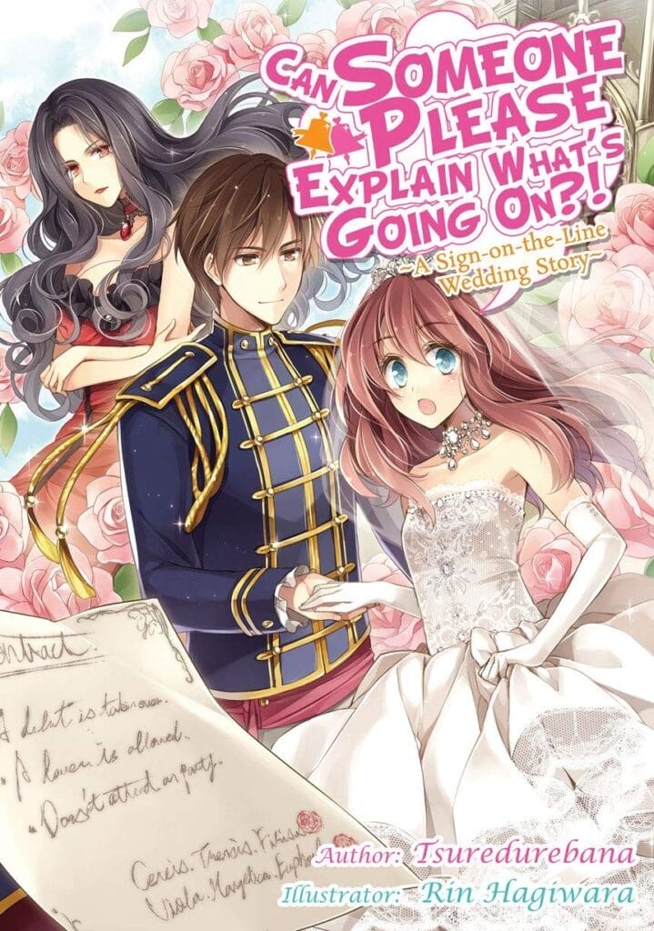 Cover art for "Can Someone Please Explain What's Going ON?! A Sign-on-the-Line Wedding Story" by Tsuredurebana